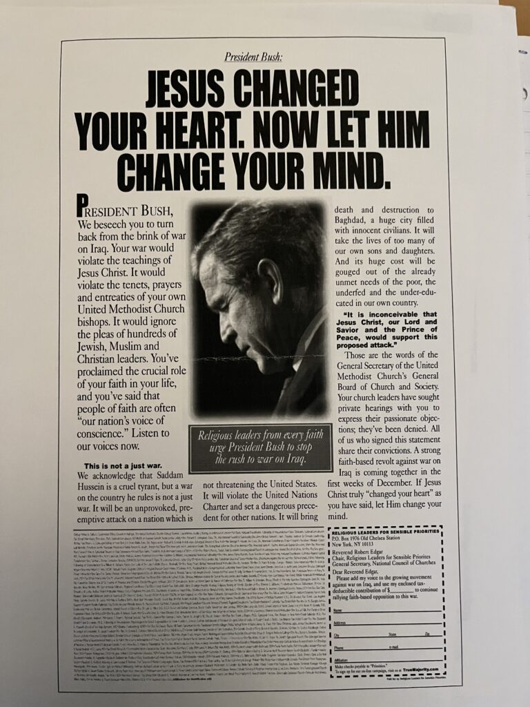 Photocopy of an ad addressed to President Bush "Jesus changed your heart, now let him change your mind" 